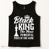 Black King The Most Powerful Piece in The Game Tank Top thumb 2