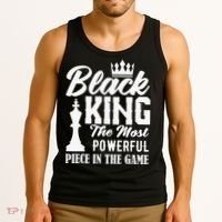 Black King The Most Powerful Piece in The Game Tank Top thumb 3