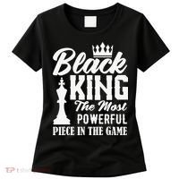 Black King The Most Powerful Piece in The Game Women's T-Shirt thumb 0