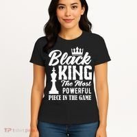 Black King The Most Powerful Piece in The Game Women's T-Shirt thumb 4