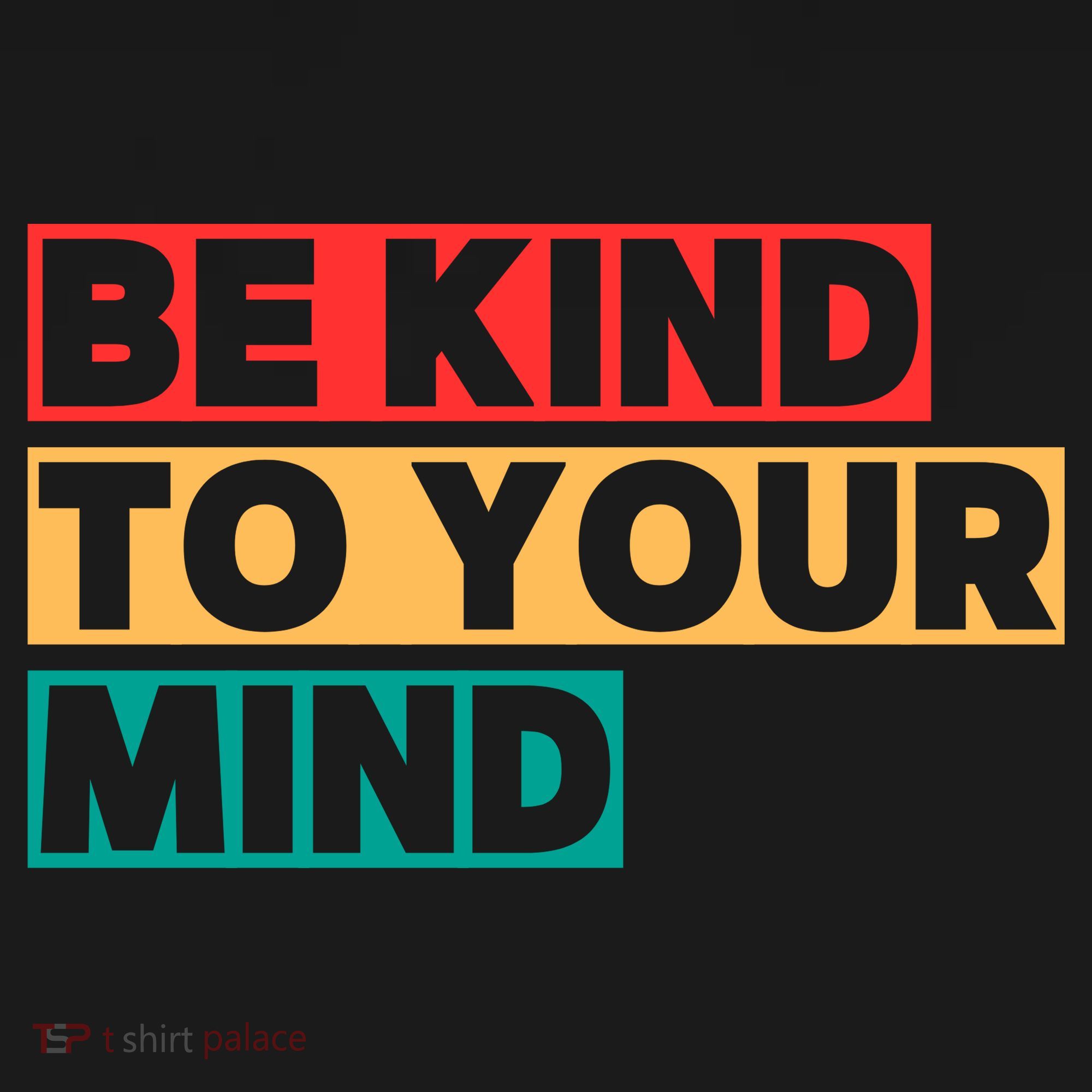 Be Kind To Your Mind Mental Health Awareness Hoodie