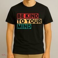 Be Kind To Your Mind Mental Health Awareness T-Shirt thumb 3