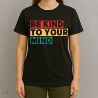 Be Kind To Your Mind Mental Health Awareness T-Shirt thumb 4