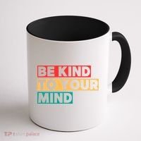Be Kind To Your Mind Mental Health Awareness Coffee Mug thumb 1