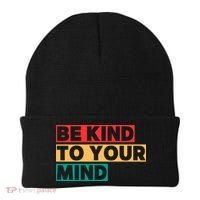 Be Kind To Your Mind Mental Health Awareness Beanie thumb 0