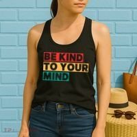 Be Kind To Your Mind Mental Health Awareness Women's Tank Top thumb 2