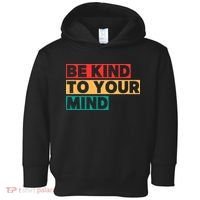 Be Kind To Your Mind Mental Health Awareness Toddler Hoodie thumb 0