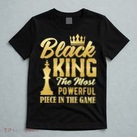 Black King The Most Powerful Piece in The Game T-Shirt thumb 5