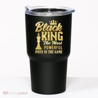 Black King The Most Powerful Piece in The Game Tumbler thumb 0