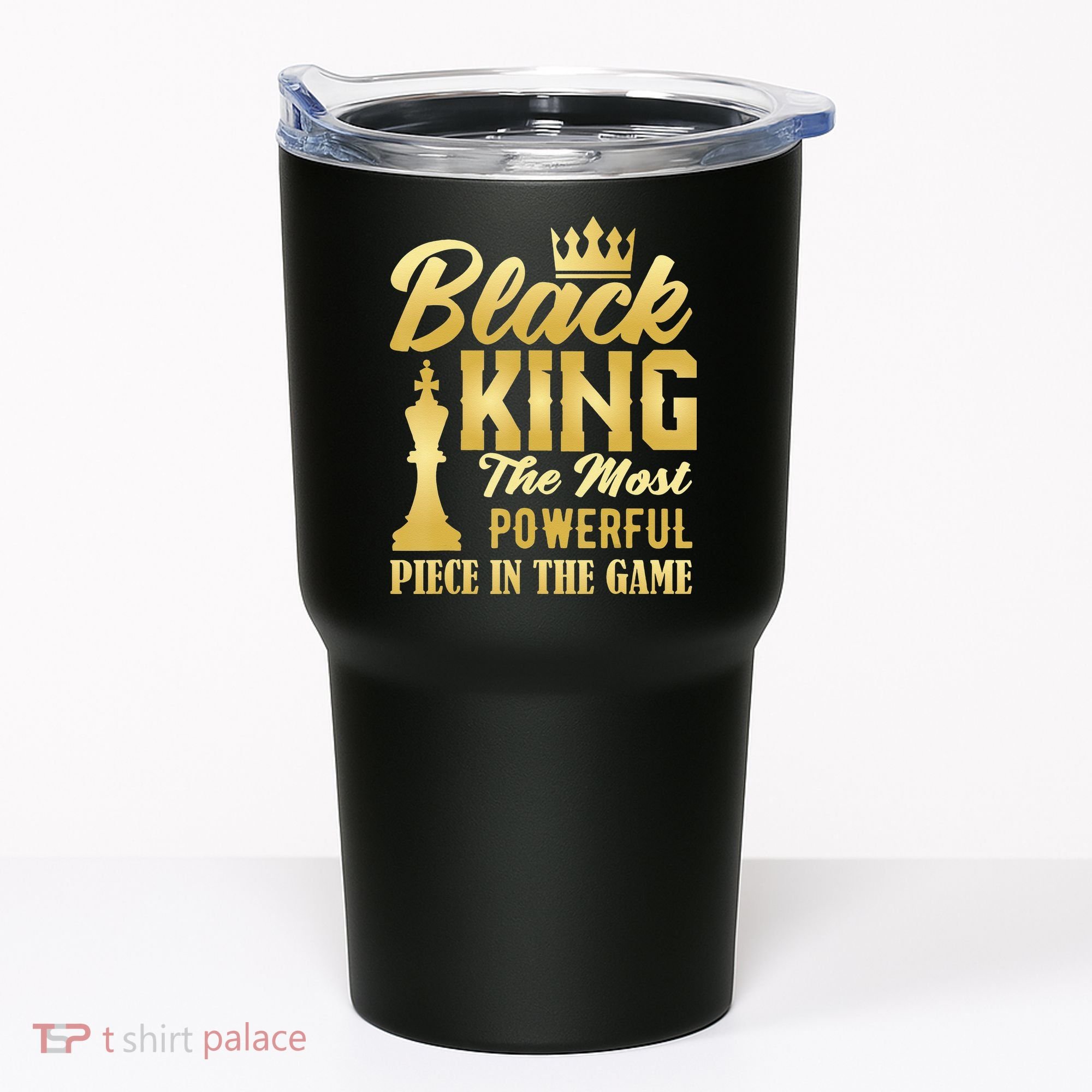 Black King The Most Powerful Piece in The Game Tumbler