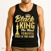 Black King The Most Powerful Piece in The Game Tank Top thumb 3