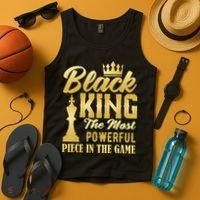 Black King The Most Powerful Piece in The Game Tank Top thumb 4
