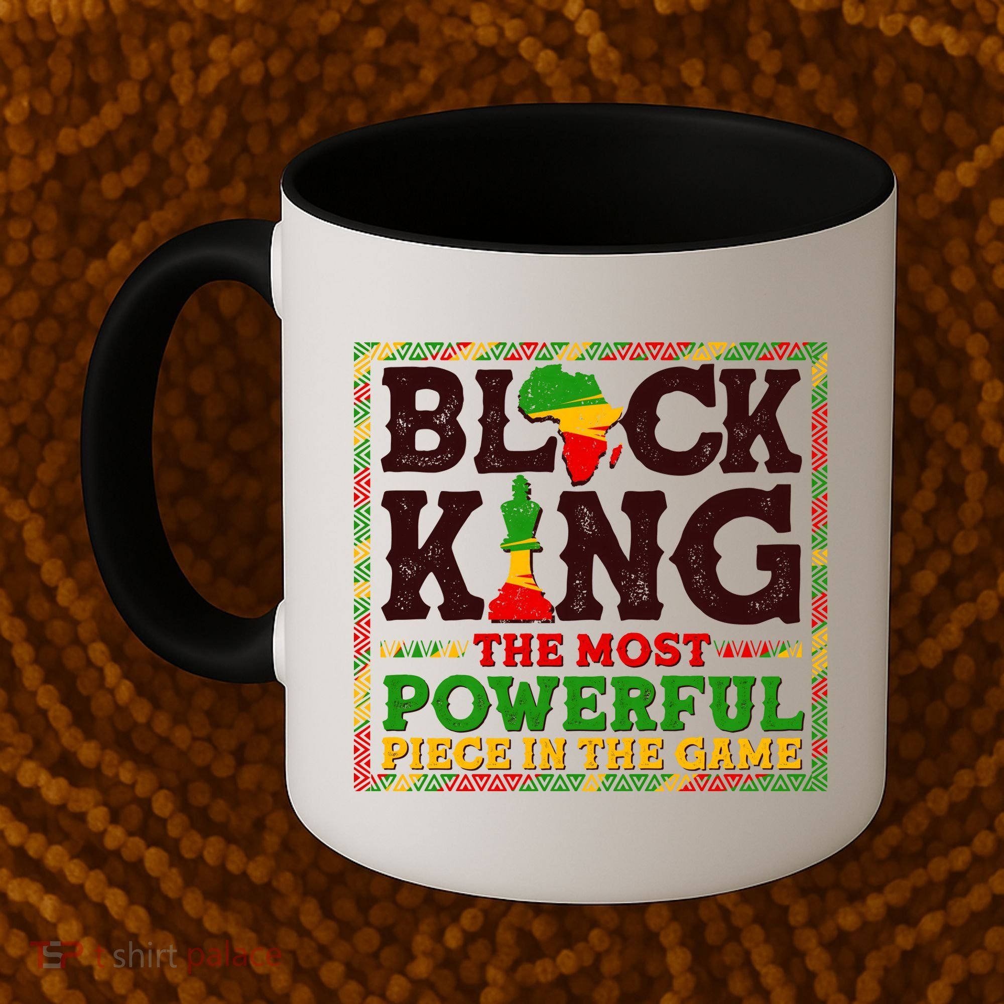 Black King The Most Powerful Piece In The Game Celebrate Black History Coffee Mug
