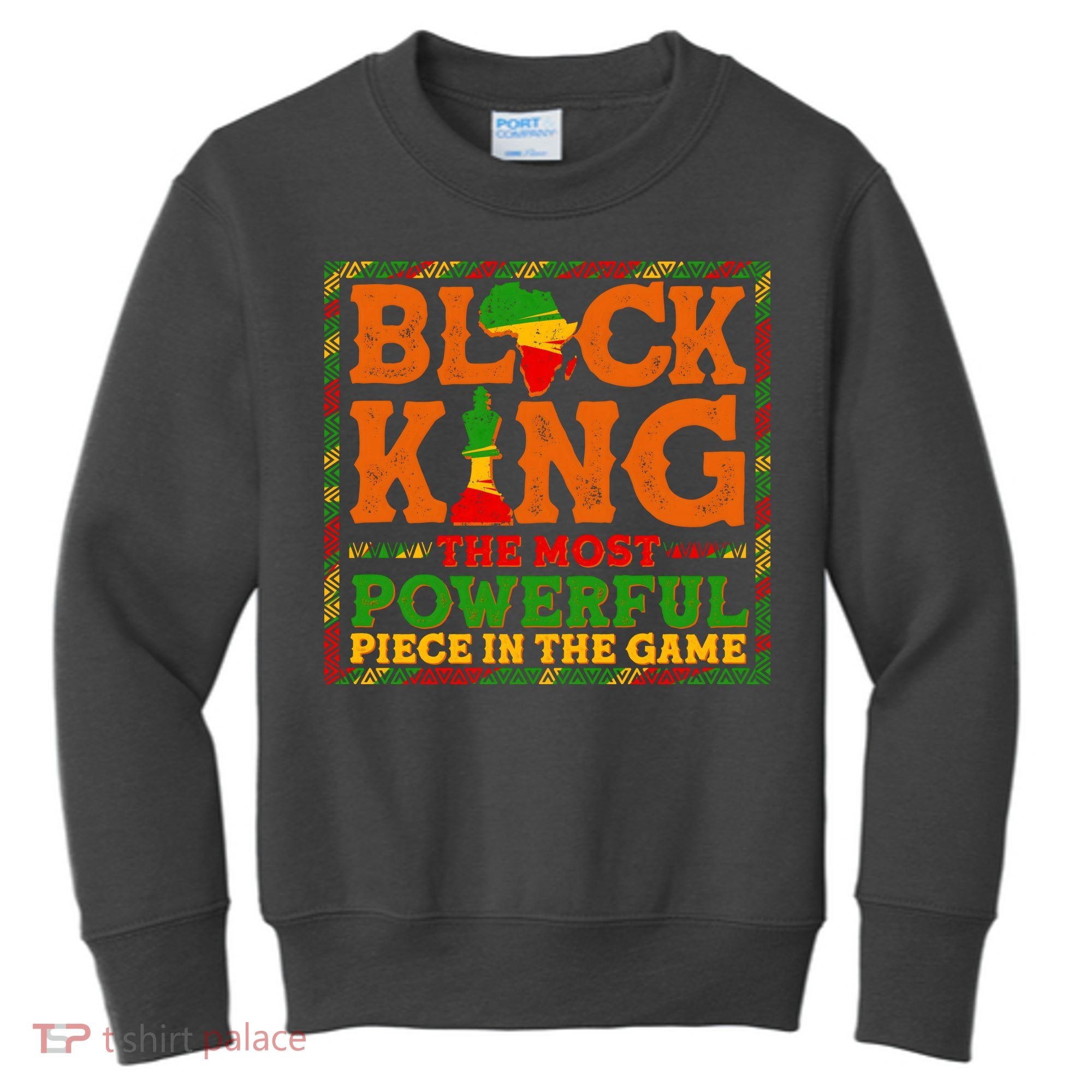 Black King The Most Powerful Piece In The Game Celebrate Black History Kids Sweatshirt
