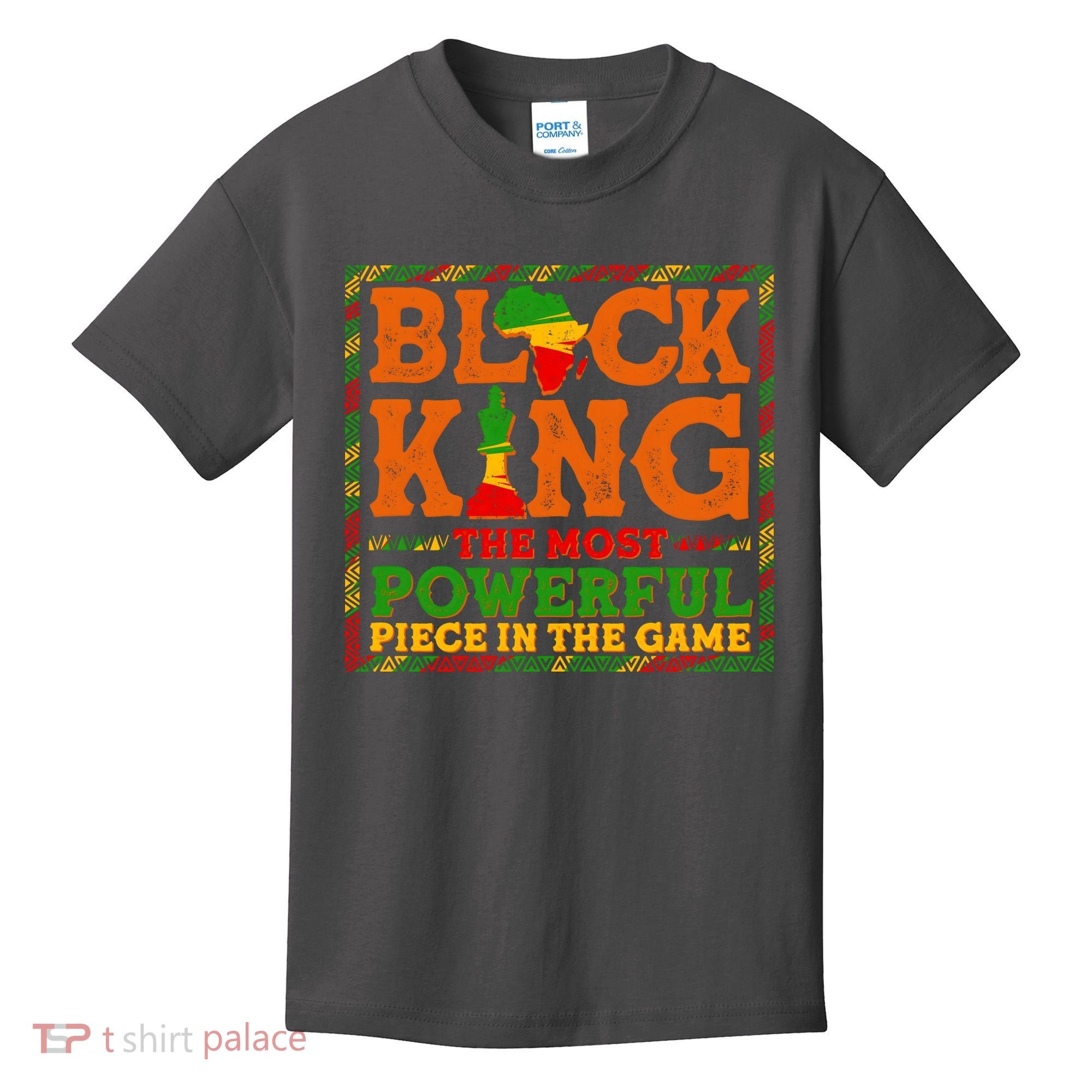 Black King The Most Powerful Piece In The Game Celebrate Black History Kids T-Shirt