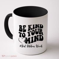 Be Kind To Your Mind Red Ribbon Week Groovy Coffee Mug thumb 0