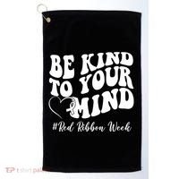 Be Kind To Your Mind Red Ribbon Week Groovy Golf Towel thumb 0