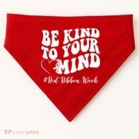 Be Kind To Your Mind Red Ribbon Week Groovy USA-Made Doggie Bandana thumb 0