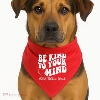 Be Kind To Your Mind Red Ribbon Week Groovy USA-Made Doggie Bandana thumb 1
