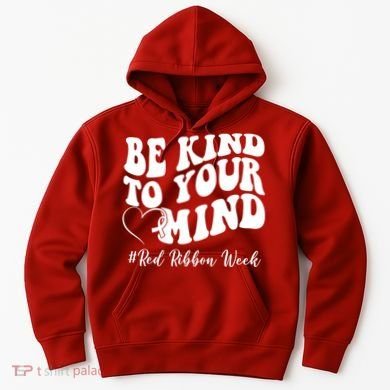 Be Kind To Your Mind Red Ribbon Week Groovy Hoodie