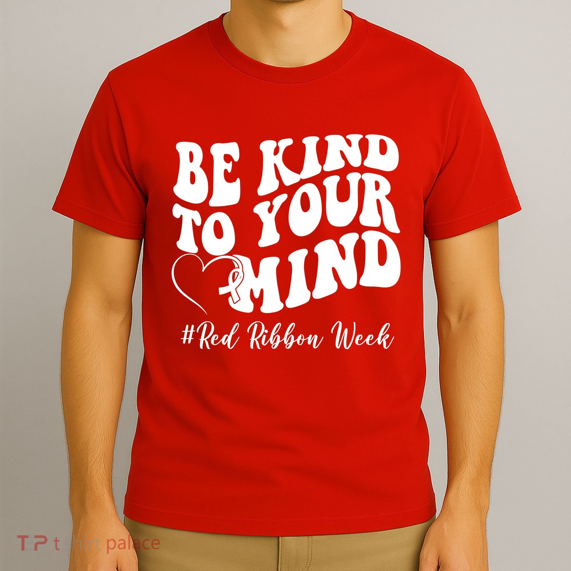 Be Kind To Your Mind Red Ribbon Week Groovy T-Shirt