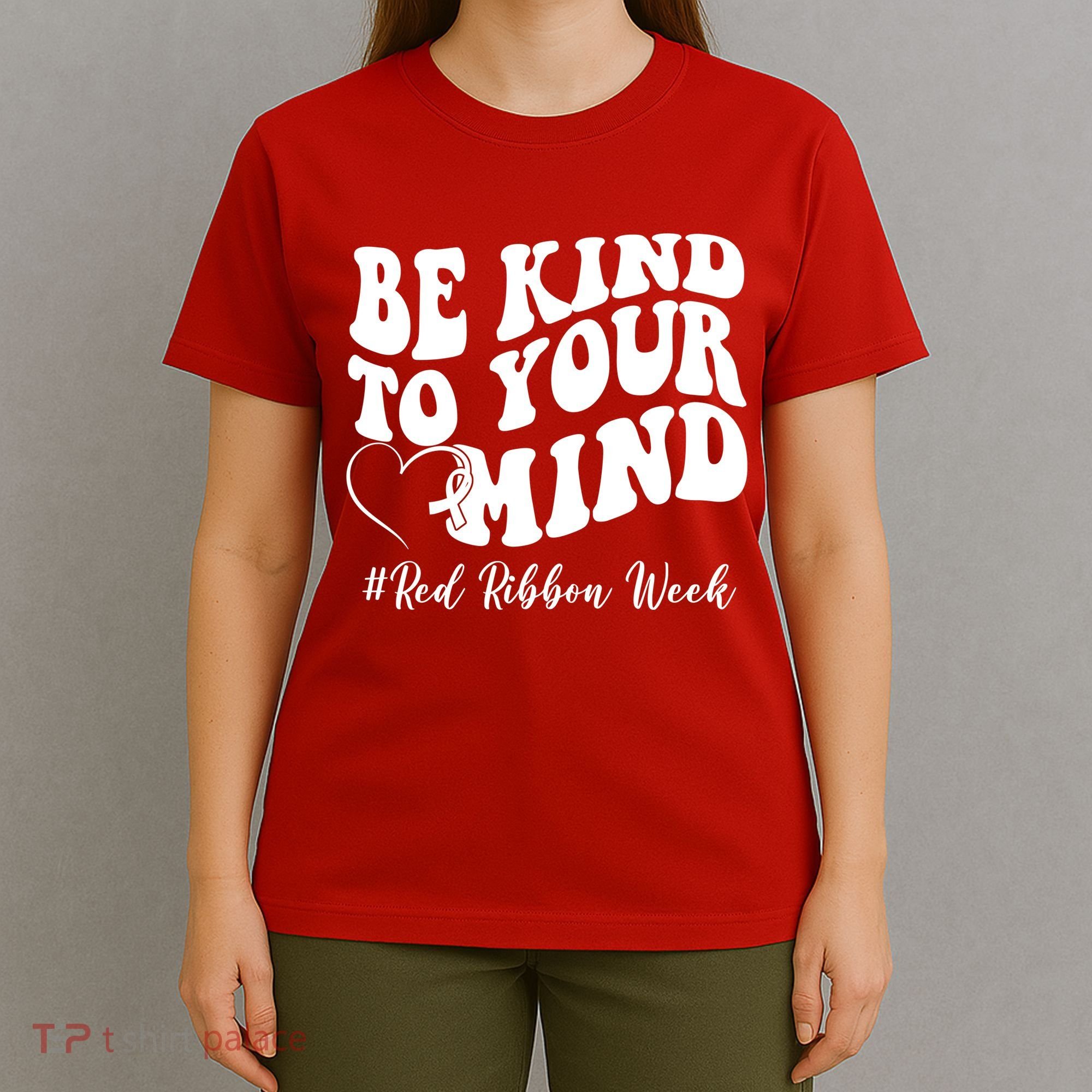 Be Kind To Your Mind Red Ribbon Week Groovy T-Shirt