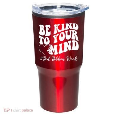 Be Kind To Your Mind Red Ribbon Week Groovy Tumbler