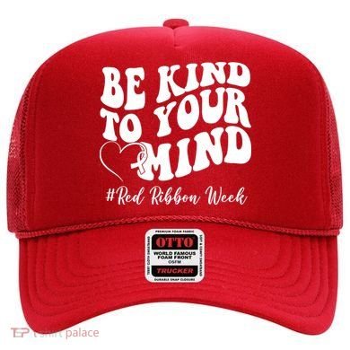 Be Kind To Your Mind Red Ribbon Week Groovy Hat