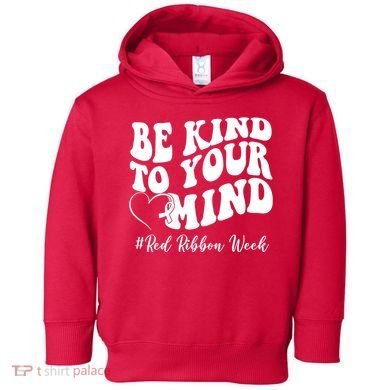 Be Kind To Your Mind Red Ribbon Week Groovy Toddler Hoodie