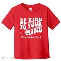 Be Kind To Your Mind Red Ribbon Week Groovy Toddler T-Shirt thumb 0