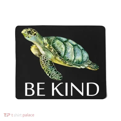 Be Kind Turtle Mousepad