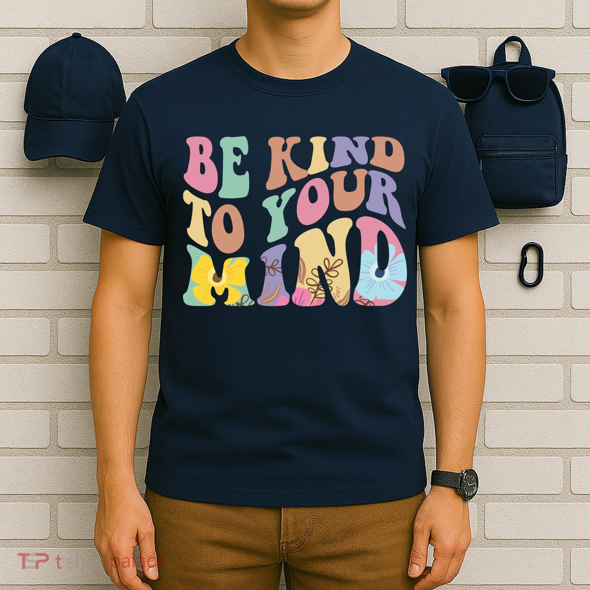 Be Kind To Your Mind Mental Health T-Shirt