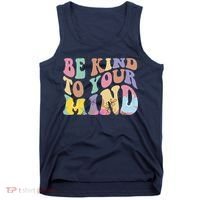 Be Kind To Your Mind Mental Health Tank Top thumb 0