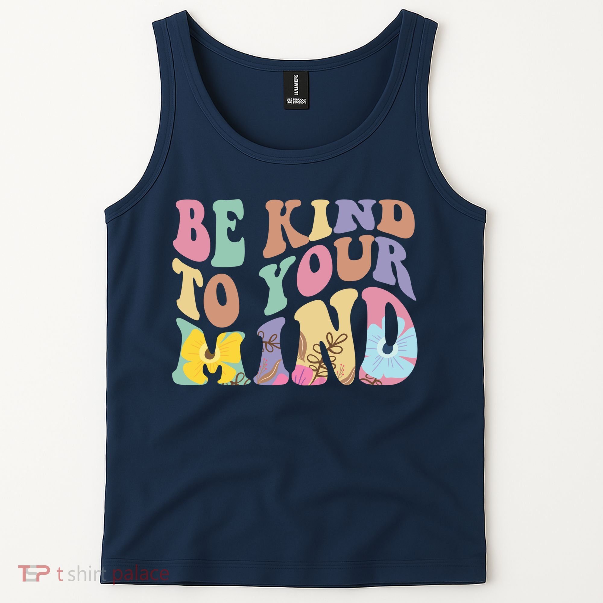 Be Kind To Your Mind Mental Health Tank Top