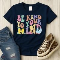Be Kind To Your Mind Mental Health Women's T-Shirt thumb 3