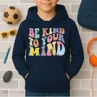 Be Kind To Your Mind Mental Health Kids Hoodie thumb 2