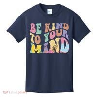 Be Kind To Your Mind Mental Health Kids T-Shirt thumb 0