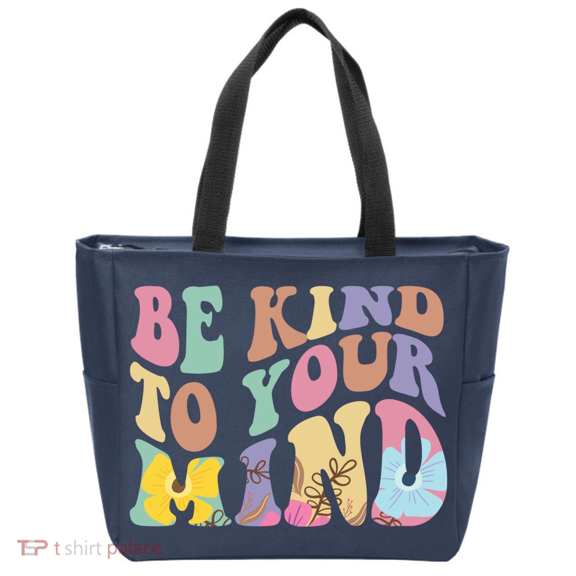 Be Kind To Your Mind Mental Health Tote Bag