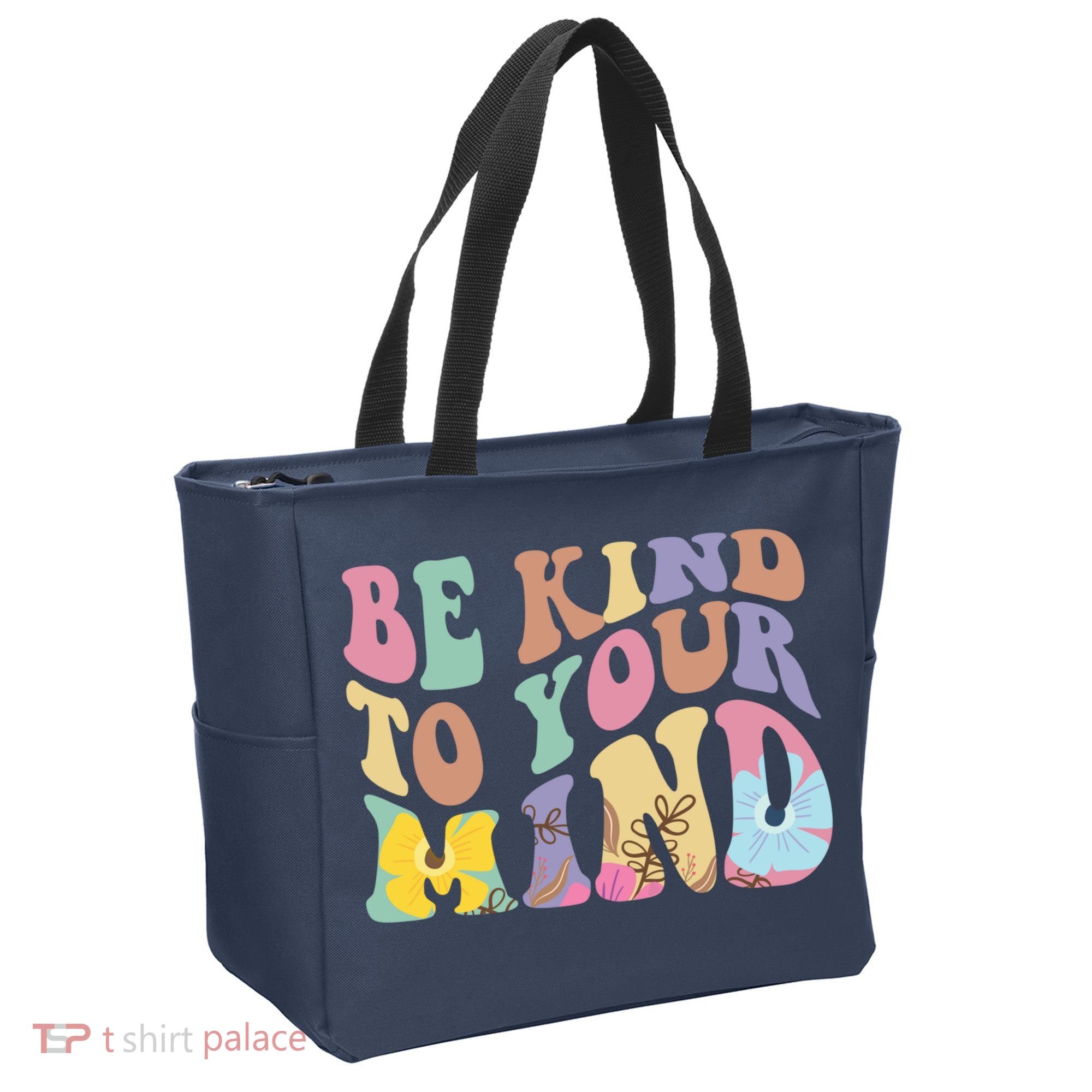Be Kind To Your Mind Mental Health Tote Bag