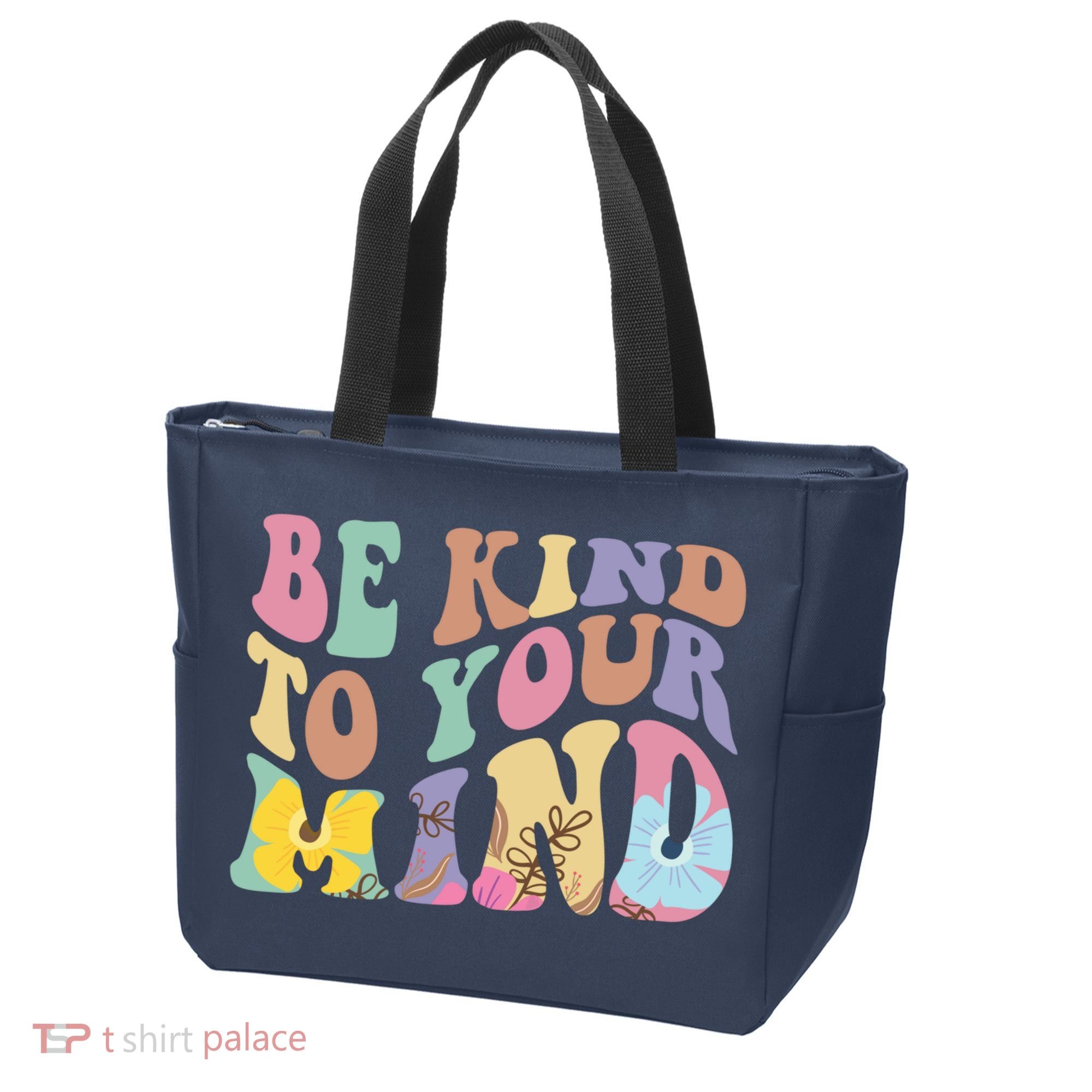 Be Kind To Your Mind Mental Health Tote Bag