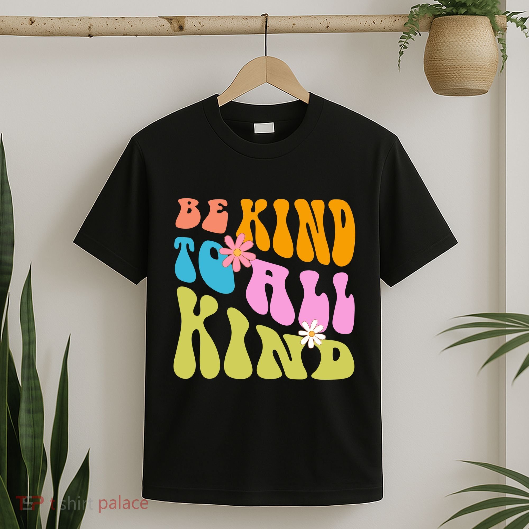 Be Kind To All Kind Colorful Retro Quote T-Shirt