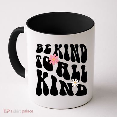Be Kind To All Kind Retro Quote Coffee Mug