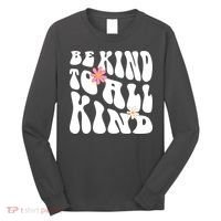 Be Kind To All Kind Retro Quote Long Sleeve Shirt thumb 0