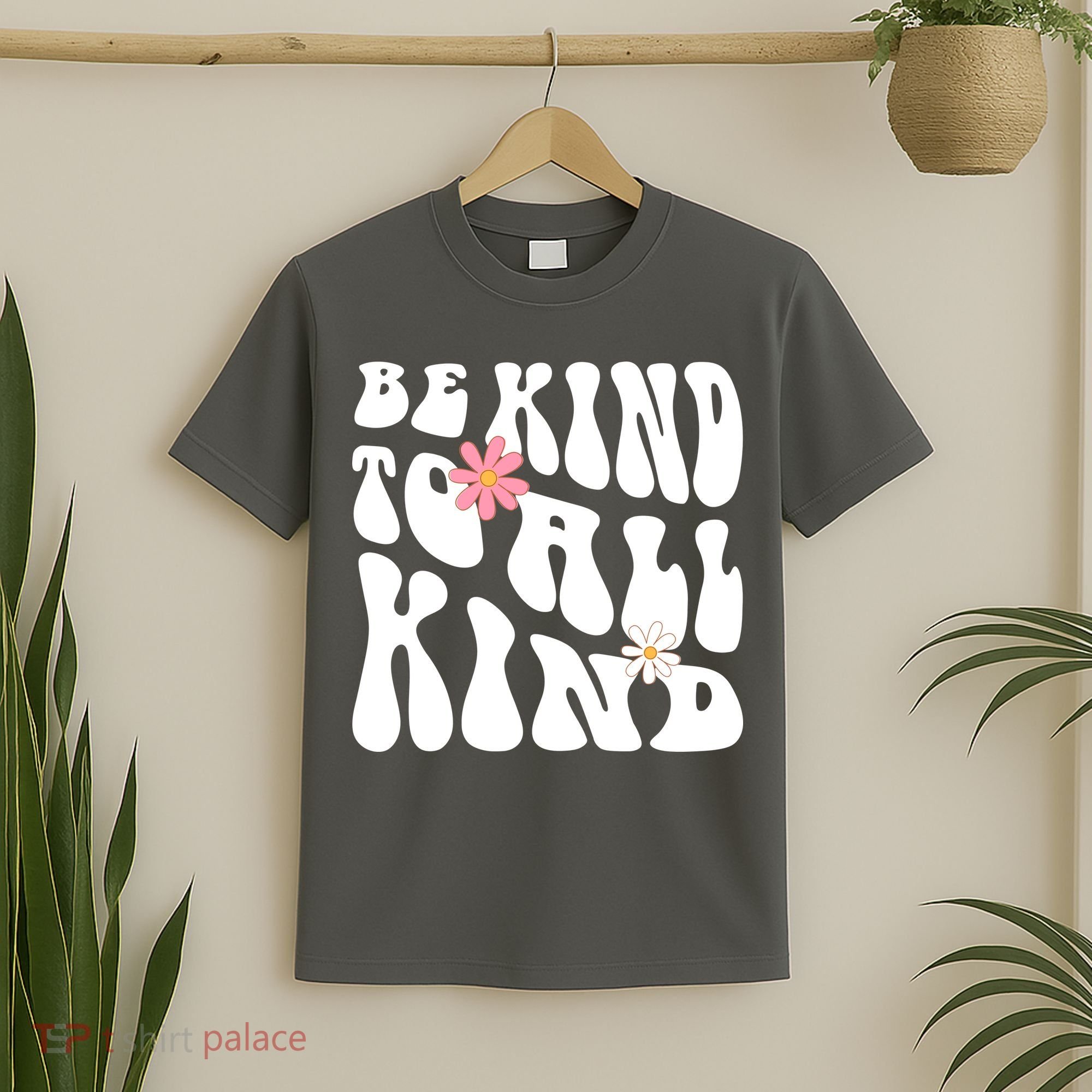 Be Kind To All Kind Retro Quote T-Shirt