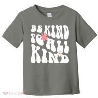 Be Kind To All Kind Retro Quote Toddler T-Shirt thumb 0