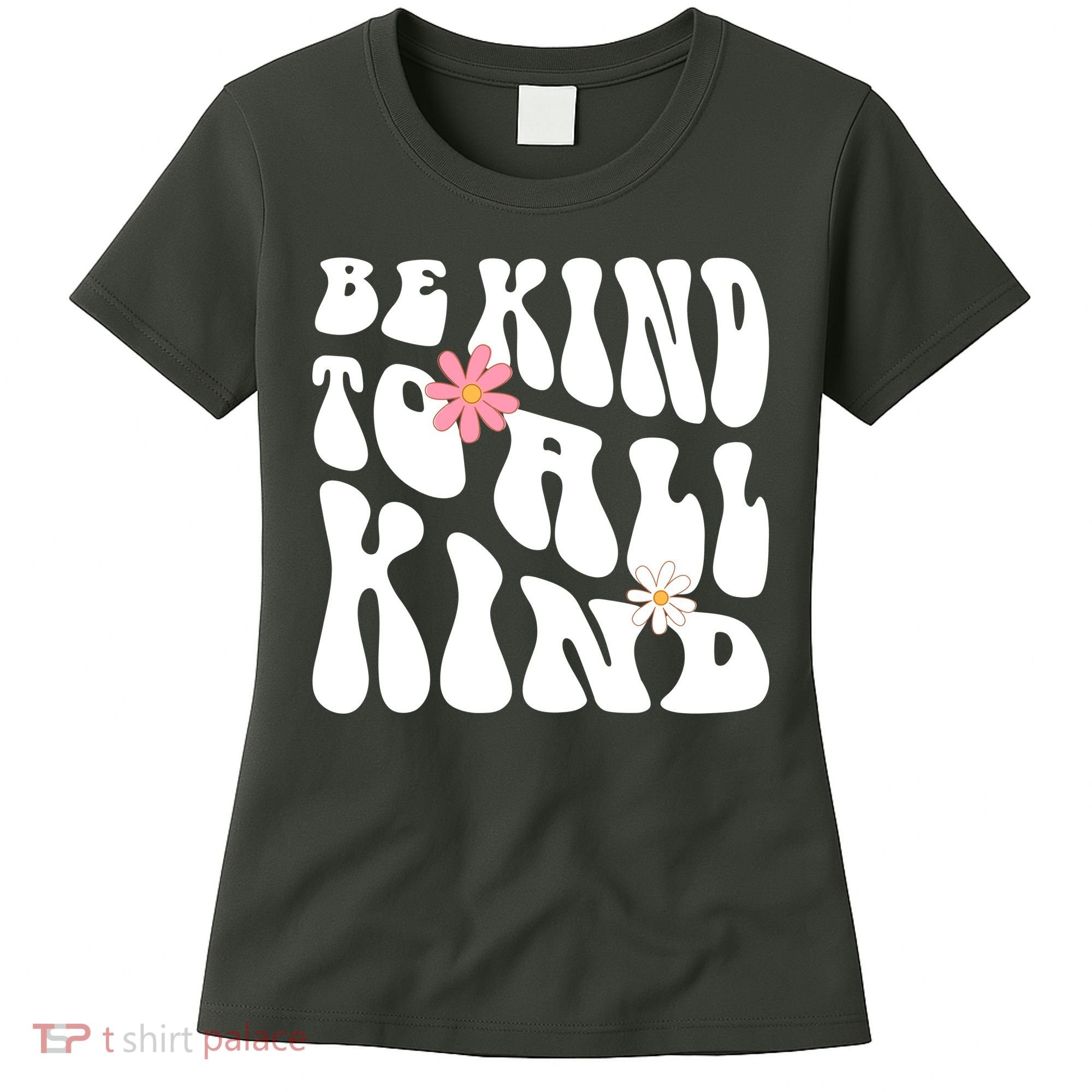Be Kind To All Kind Retro Quote Women's T-Shirt
