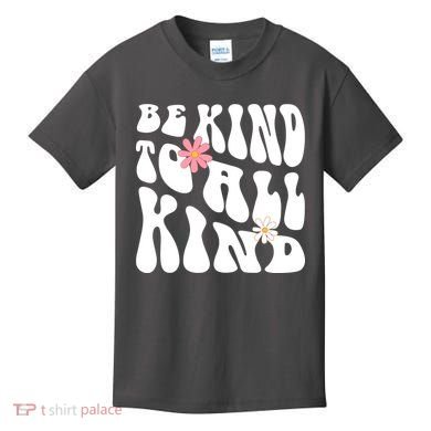 Be Kind To All Kind Retro Quote Kids T-Shirt