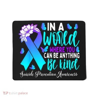Be Kind Teal Purple Ribbon Suicide Prevention Awareness Mousepad