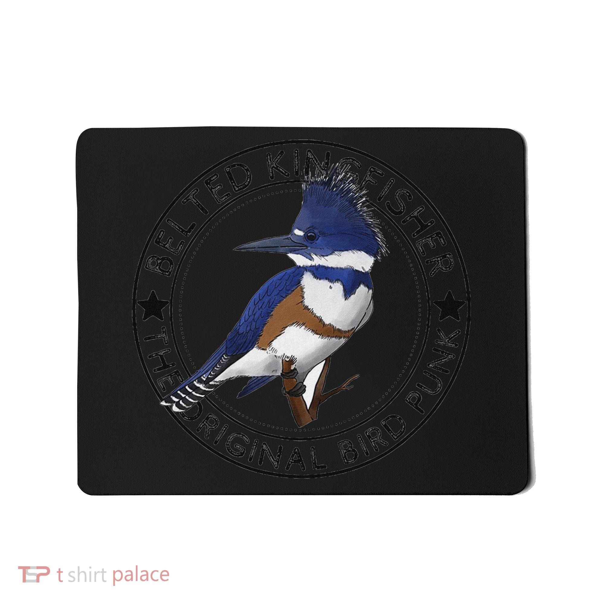 Belted Kingfisher The Original Bird Punk Mousepad