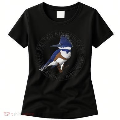 Belted Kingfisher The Original Bird Punk Women's T-Shirt